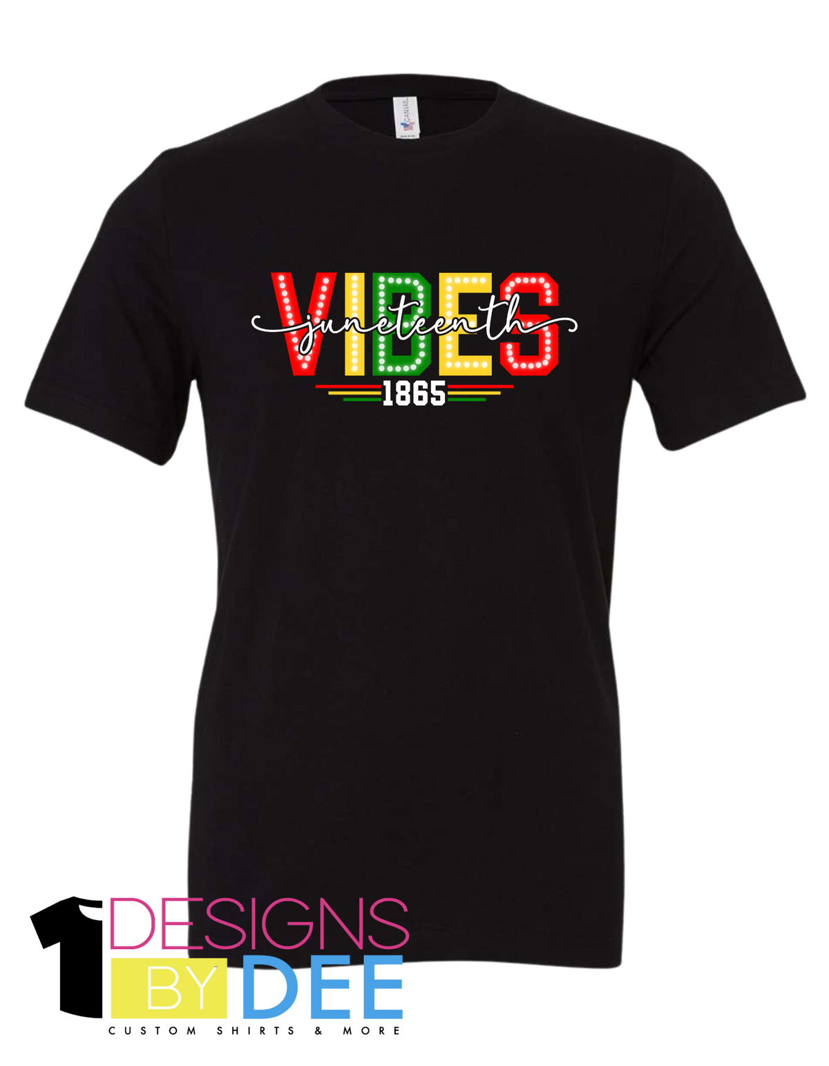 Juneteenth VIBES 1865 - Designs by Dee 042