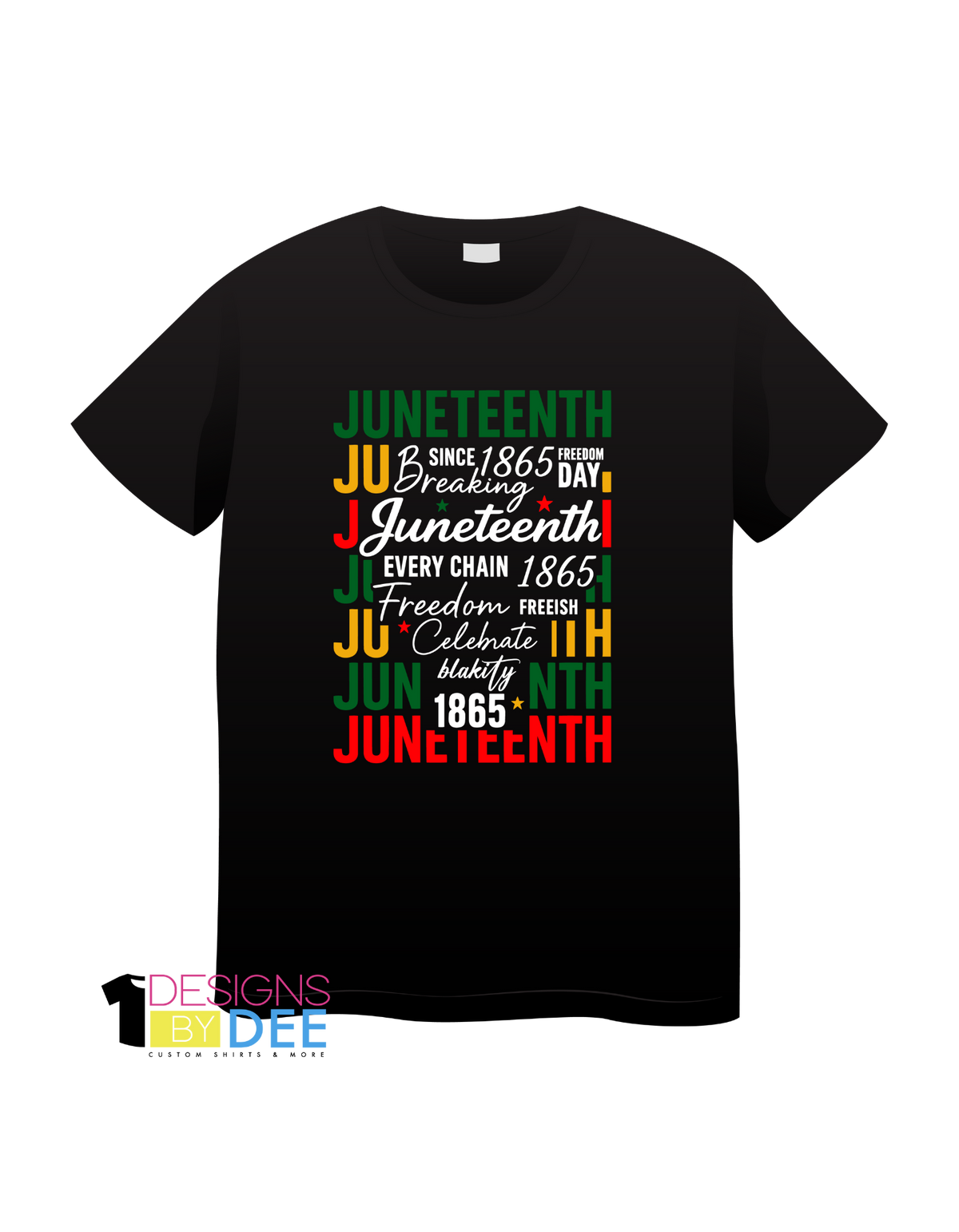 Juneteenth Blackity 1865 - Designs by Dee 042