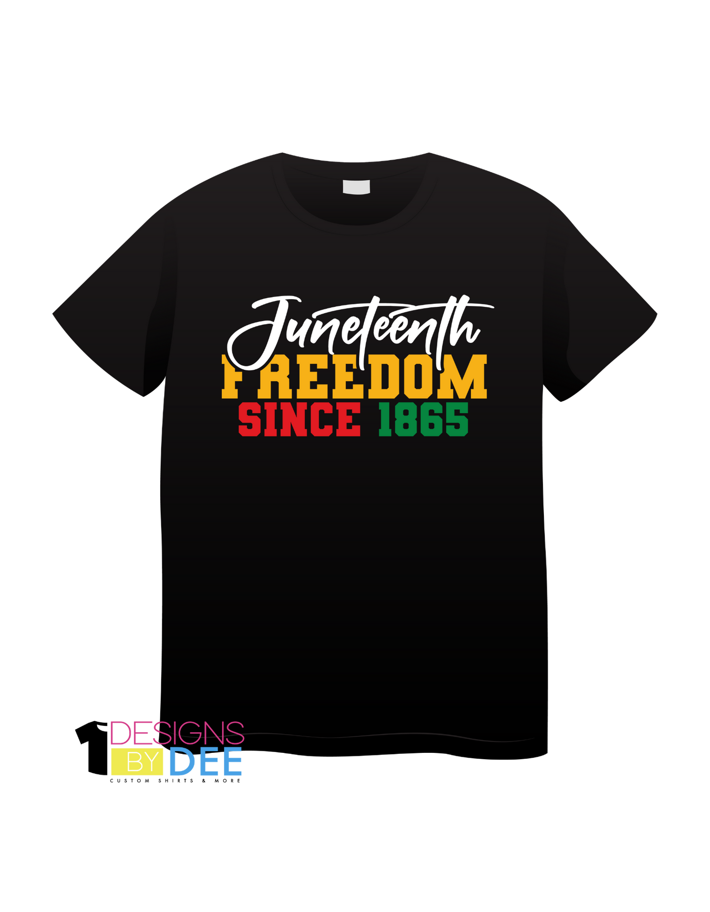 Juneteenth Freedom Since 1865 - Designs by Dee 042