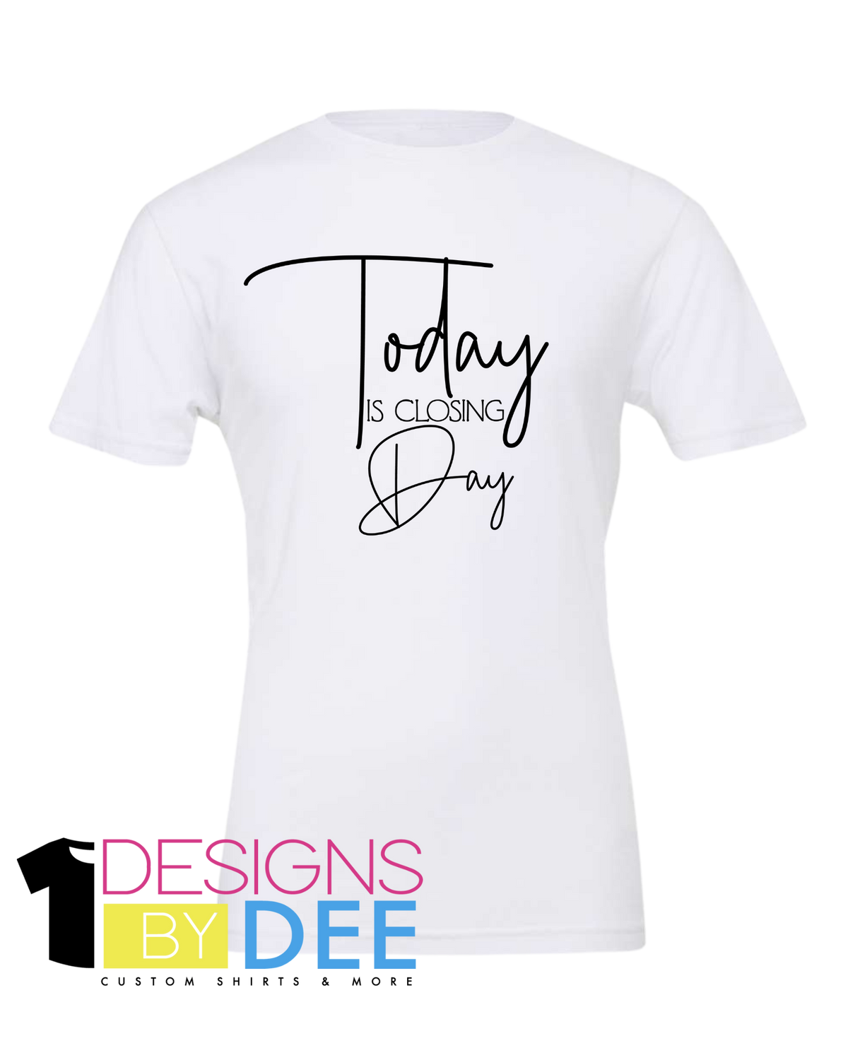 Today is Closing Day - Designs by Dee 042