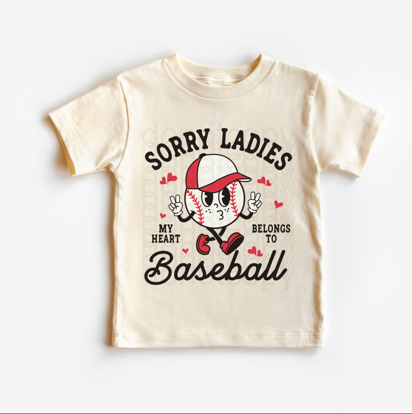 Sorry Ladies My Heart Belongs To Baseball