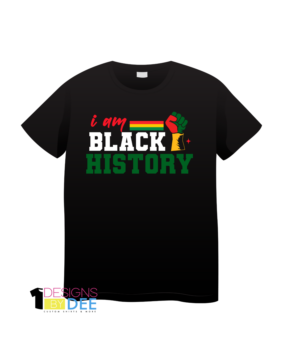 I Am Black History - Designs by Dee 042