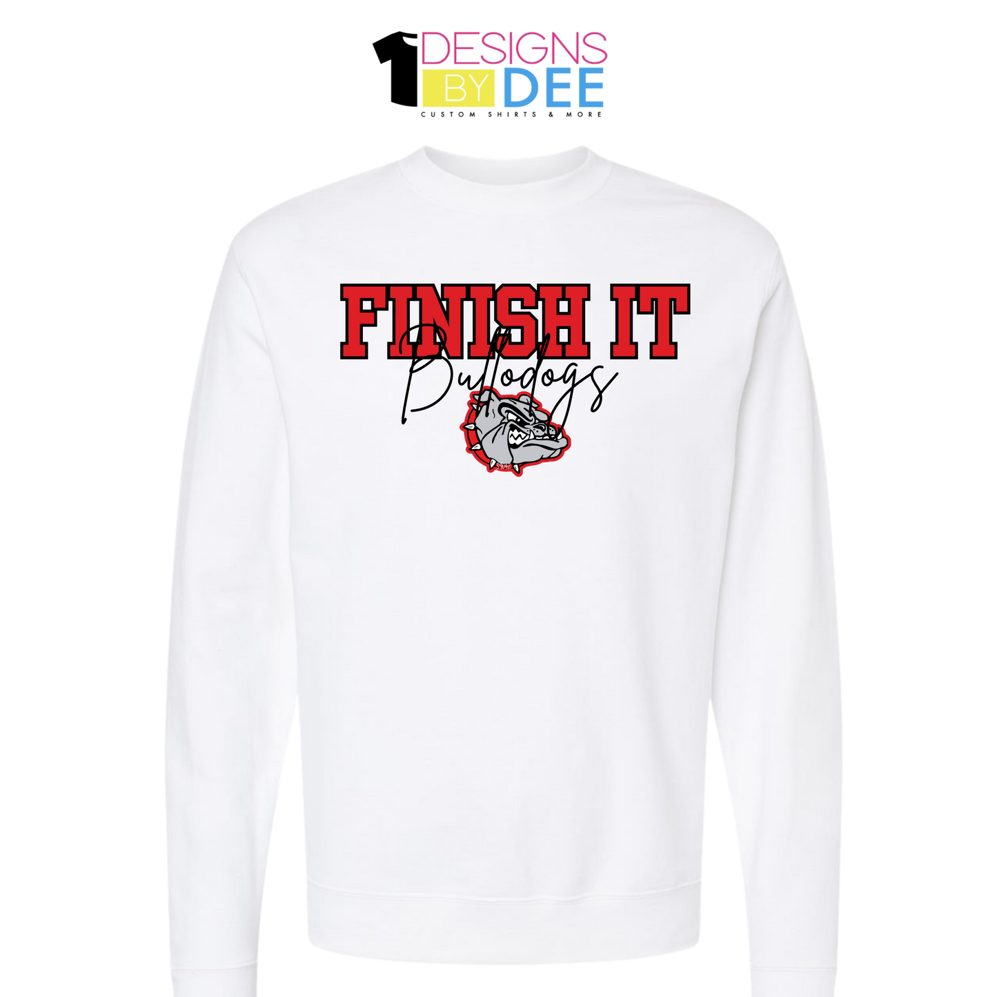 FINISH IT BULLDOGS-ADULT SWEATSHIRT White