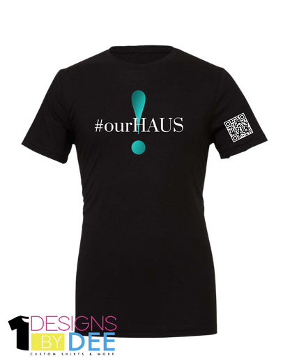 Our HAUS Tee-Street Team