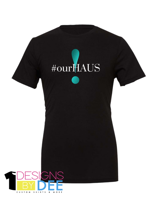 Our HAUS Tee-Street Team